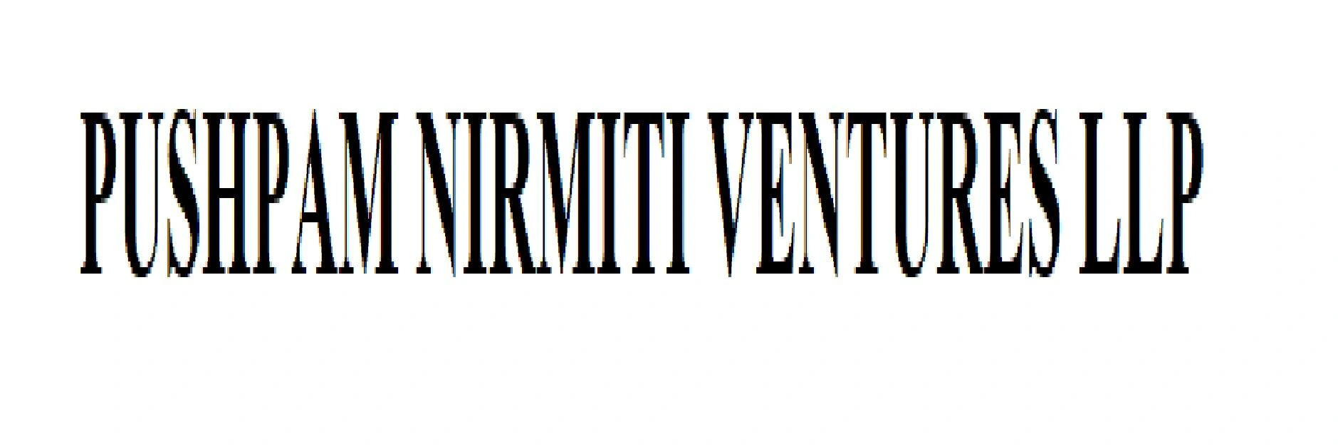Pushpam Nirmiti Ventures LLP