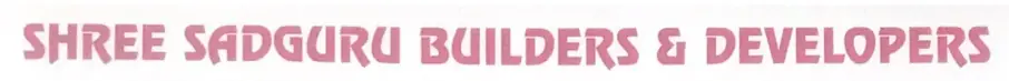 Shree Sadguru Builders And Developers