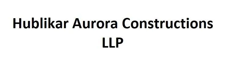 Hublikar Aurora Constructions LLP