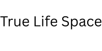 True Life Space
