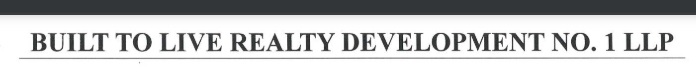 Built to Live Realty Development No1 LLP